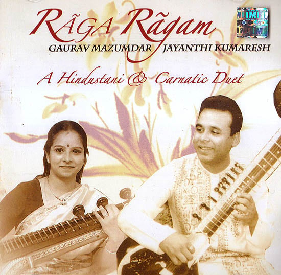 Raga Ragam: A Hindustani & Carnatic Duet (With Booklet Inside) (Audio CD)