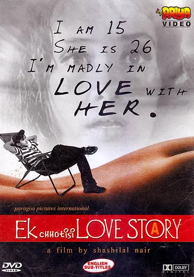 Ek Chhotisi Love Story: I Am 15 She Is 26 I’m Madly In Love With Her (DVD)