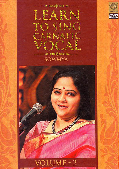 Learn To Sing Carnatic Vocal (Vol. 2) (DVD) | Exotic India Art