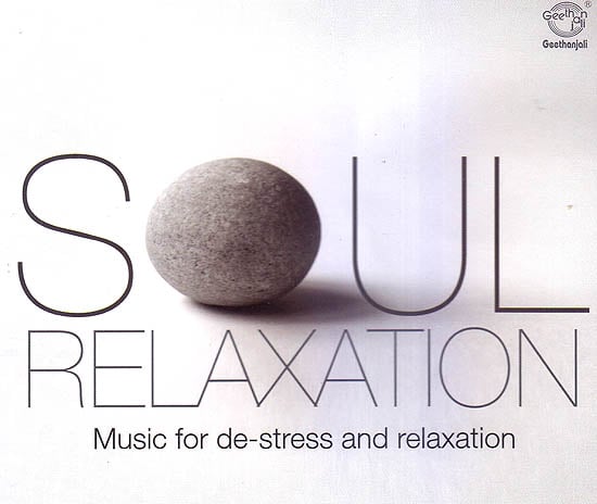 Soul Relaxation: Music For De-Stress and Relaxation  (Audio CD)