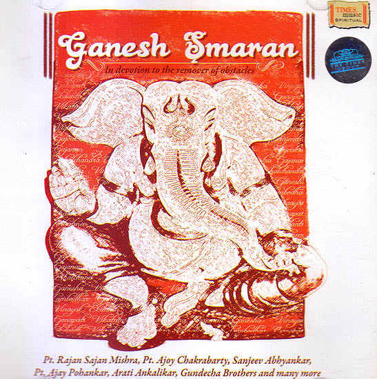 Ganesh Smaran: In Devotion To The Remover of Obstacles (Audio CD)