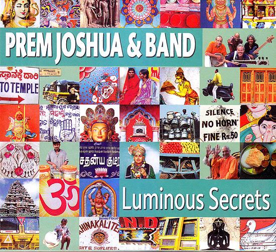 Prem Joshua & Band: Luminous Secrets (With Booklet Inside) (Audio CD)