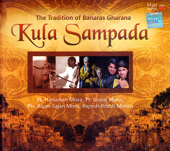 Kula Sampada: The Tradition of Banaras Gharana (With Booklet Inside)  (Set of 3 Audio CDs)