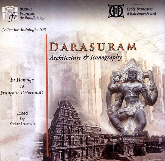 Darasuram Architecture & Iconography (With Booklet Inside) (CD Rom)