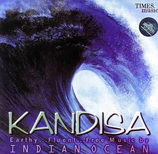 Kandisa: Earthy…Fluent… Indian Music By Indian Ocean (Audio CD)