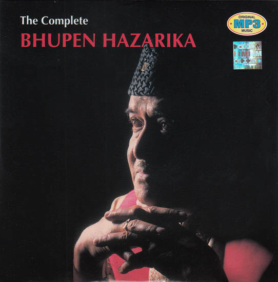 The Complete Bhupen Hazarika (MP3)