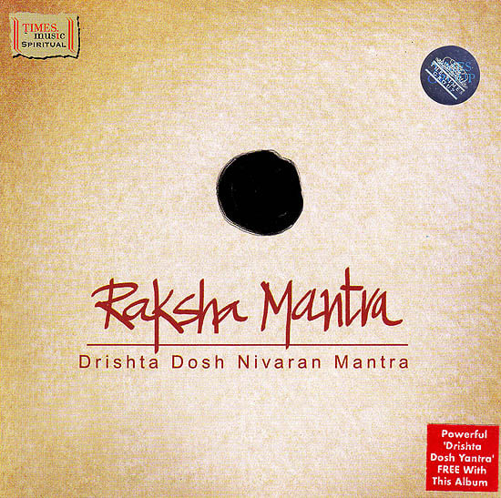 Raksha Mantra: Drishta Dosh Nivaran Mantra (Powerful Dirshta Dosh Yanta Free With This Album) (Audio CD)
