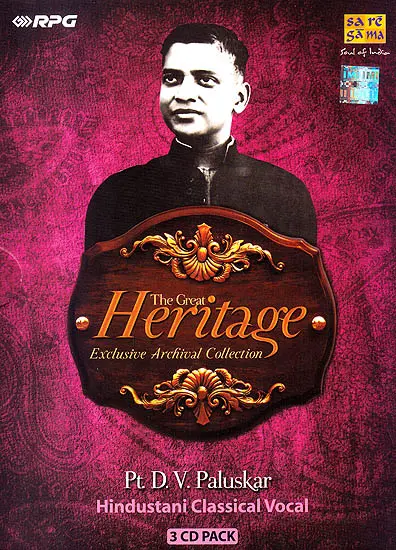 The Great Heritage Exclusive Archival Collection Pt. D.V. Paluskar: Hindustani Classical Vocal (Set of 3 Audio CDs)