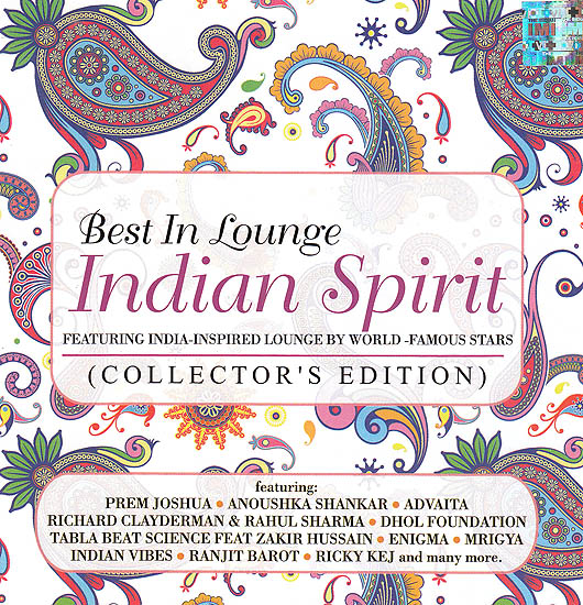 Best In Lounge Indian Spirit: Featuring India Inspired Lounge By World Famous Stars (Collection Edition) (Set of 2 Audio CDs )