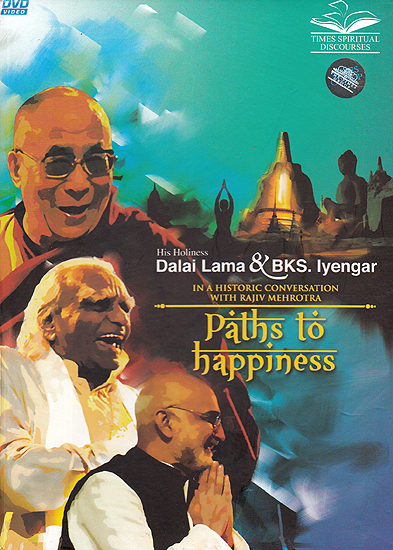 Paths To Happiness: Interviwes with Dalai Lama and BKS Iyenger (DVD)