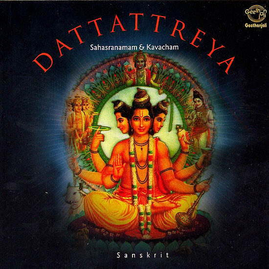 Dattattreya (Sahasranamam & Kavacham) (Sanskrit)(Audio CD)
