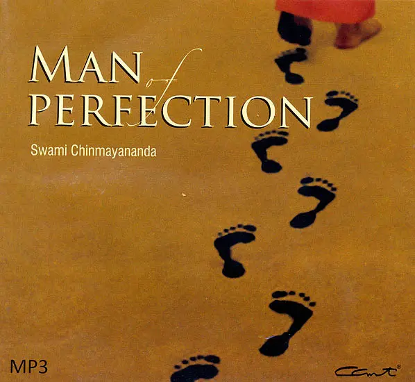 Man of Perfection: Discourses by Swami Chinmayananda (MP3)