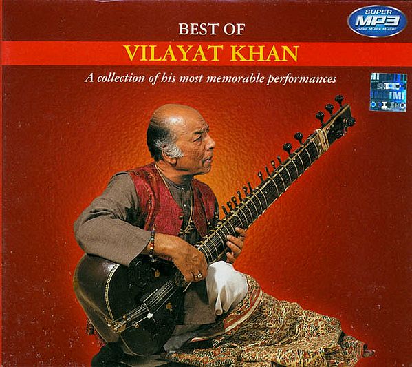Best of Vilayat Khan (A Collection of His Most Memorable Performances) (MP3 CD)