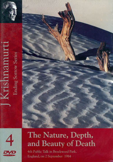 J. Krishnamurti: The Nature, Depth, and Beauty of Death (Ending Sorrow Series) (DVD)