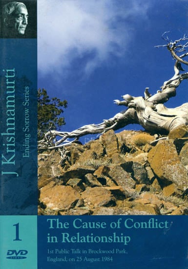 J. Krishnamurti: The Cause of Conflict in Relationship (Ending Sorrow Series) (DVD)