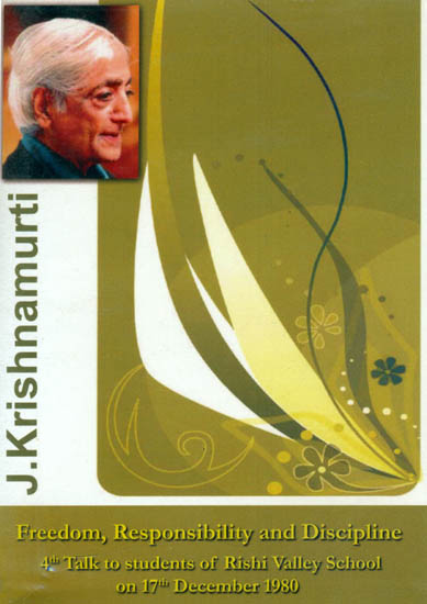 J. Krishnamurti: Freedom, Responsibility and Discipline (DVD)