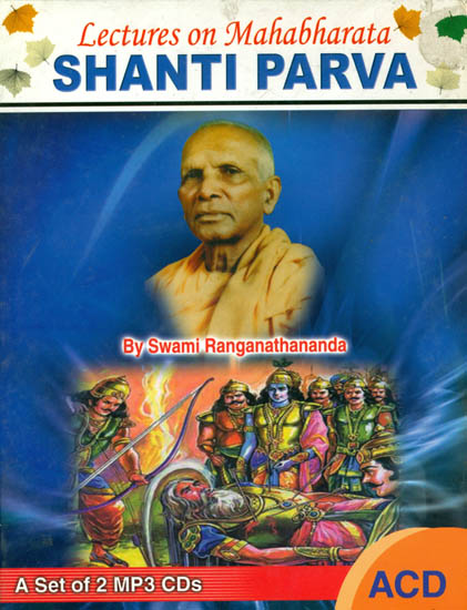 Lectures on Mahabharata Shanti Parva (A Set of 2 MP3 CDs)