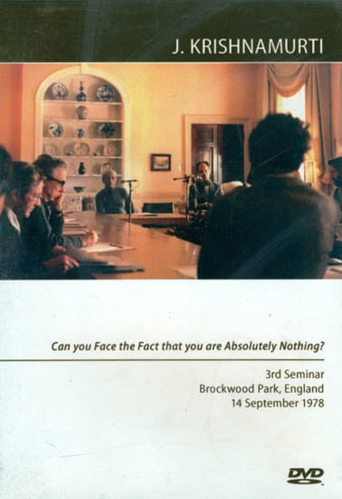 J. Krishnamurti: Can You Face the Fact that you are Absolutely Nothing? (DVD)