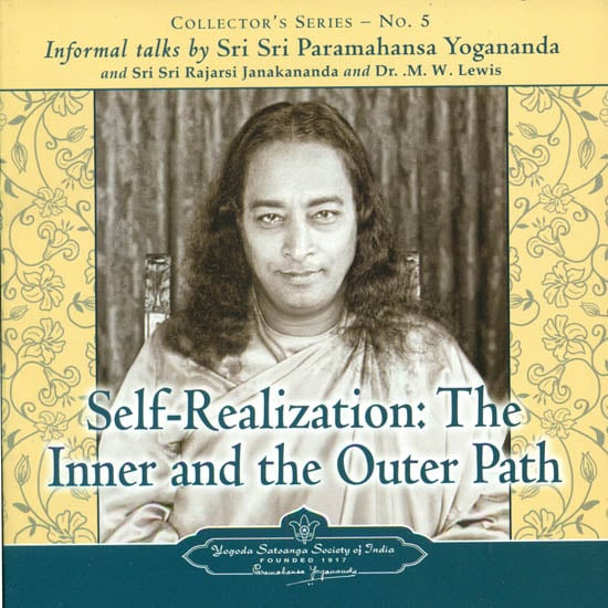 Self- Realization: The Inner and The Outer Path (Audio CD)