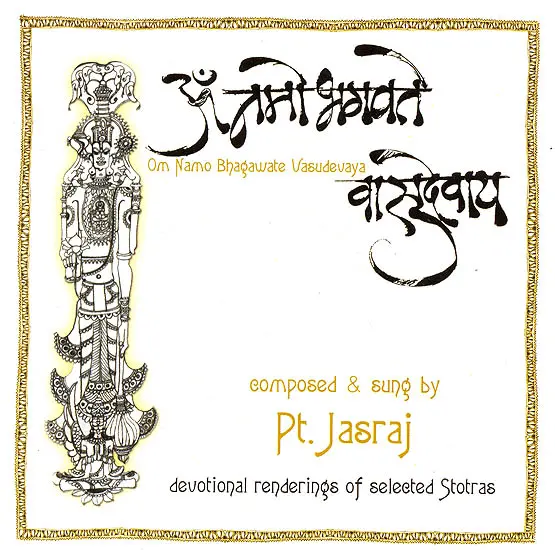 Om Namo Bhagawate Vasudevaya:Devotional Renderings of Selected Stotras (Audio CD)