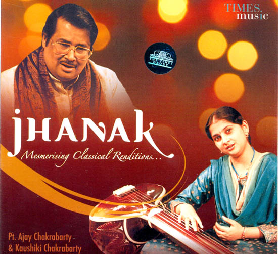 Jhanak (Mesmerising Classical Renditions) (Audio CD)