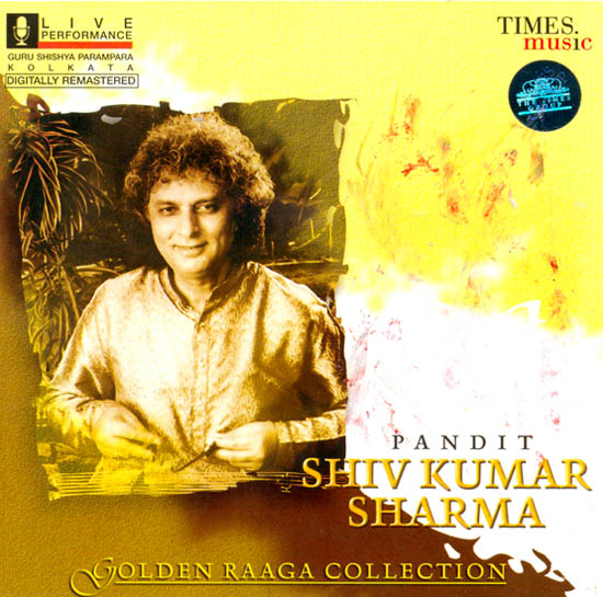 Pandit Shiv Kumar Sharma (Santoor)  (Golden Raaga Collection) (Audio CD)