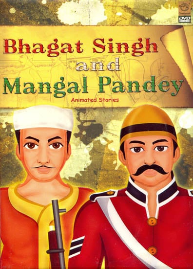 Bhagat Singh and Mangal Pandey (Animated Stories) (DVD)