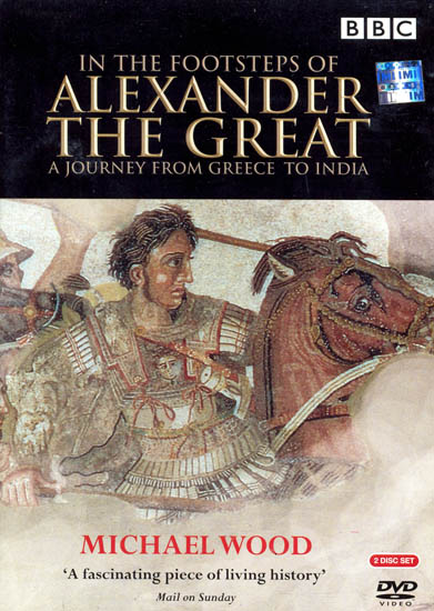 In The Footsteps of Alexander The Great (A Journey From Greece To India) ‘A Fascinating Piece of Living History’(Set of 2 DVDs)