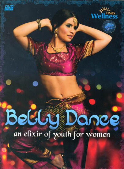 Belly Dance: An Elixir of Youth For Women (DVD)
