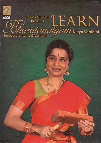 Learn Bharatanatyam: Natya Vardhini “Invocatory Items & Varnam” (DVD)