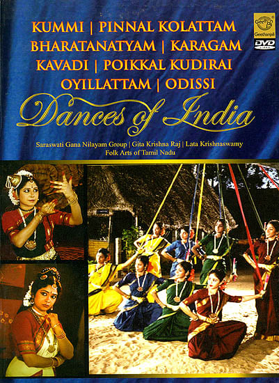 Dances of India: Kummi, Pinnal Kolattam, Bharatanatyam, Karagam, Kavadi, Poikkal Kudirai Oyillattam, Odissi (DVD)