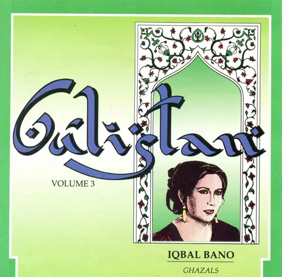 Gulistan (Vol-3): Iqbal Bano - Ghazals  (Audio CD)