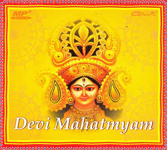 Chanting of the Complete Devi Mahatmyam (MP3)