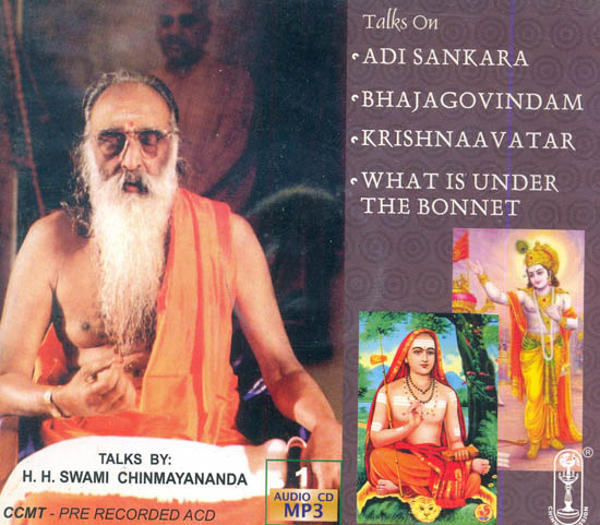 Talks On Adi Sankara, Bhajagovindam, Krishnaavatar and What is Under the Bonnet (Audio CD MP3)