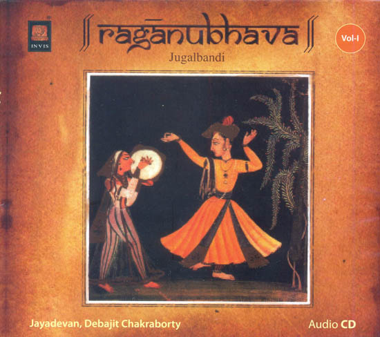 Raganubhava: Jugalbandi (Vol. I) (Audio CD)