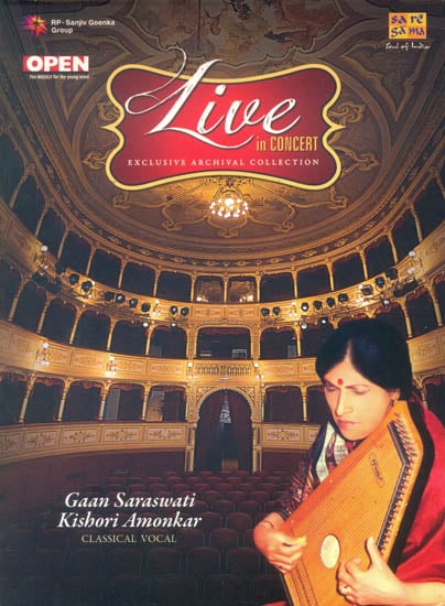 Live in Concert: Gaan Saraswati Kishori Amonkar (Exclusive Archival Collection) (Set of 2 Audio CDs)
