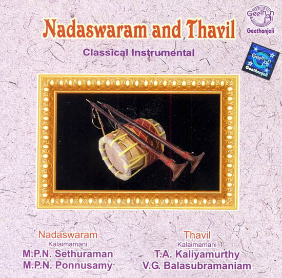 Nadaswaram and Thavil: Classical Instrumental (Audio CD)