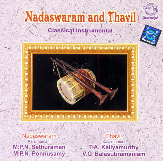 Nadaswaram and Thavil: Classical Instrumental (Audio CD) | Various Artists<br>Super Audio (Madras) Pvt. Ltd.(2004)<br>58 min 88 sec
