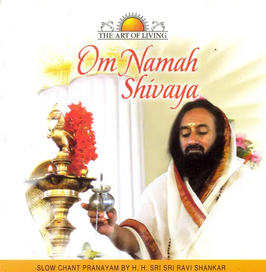 Om Namah Shivaya: Slow Chant Pranayam (The Art of Living) (Audio CD)