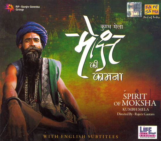 Spirit of Moksha (Kumbh Mela) (DVD)