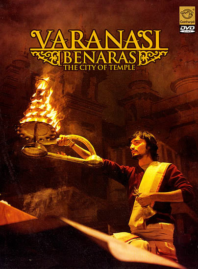 Varanasi Benaras (The City of Temples) (DVD)
