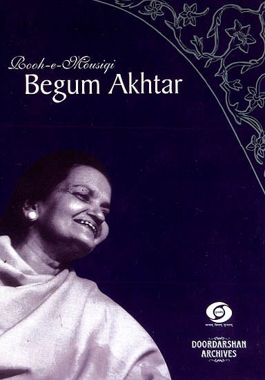 Rooh-E-Mousiqi: Begum Akhtar (With Booklet Inside) (DVD)