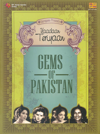 Gems of Pakistan (Yaadaan Teriyaan) (Set of 2 Audio CDs)
