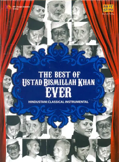 The Best of Ustad Bismillah Khan Ever (Set of 5 Audio CDs)