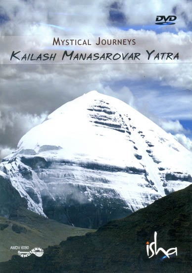 Kailash Manasarovar Yatra : Mystical Journeys (DVD)