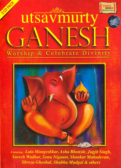 Utsavmurty Ganesh: Worship and Celebrate Divinity (Set of 3 Audio CDs)