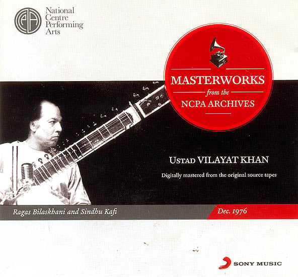 Masterworks of Ustad Vilayat Khan from the NCPA Archives(Ragas Bilaskhani and Sindhu Kafi) (Audio CD)
