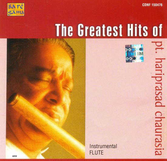The Greatest Hits of Pt. Hariprasad Chaurasia (Flute) (Audio CD)