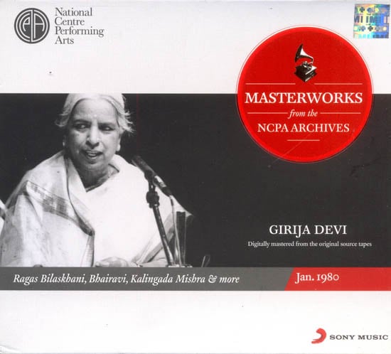 Masterworks of Girija Devi from The NCPA Archives (Ragas Bilaskhani, Bhairavi, Kalingada Mishra and More) (Audio CD)