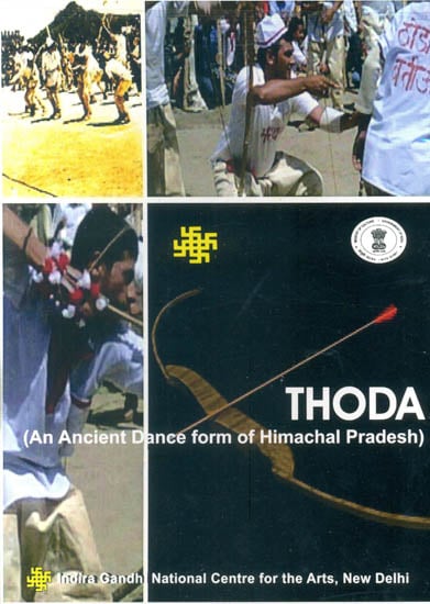 Thoda: An Ancient Dance Form of Himachal Pradesh (DVD)